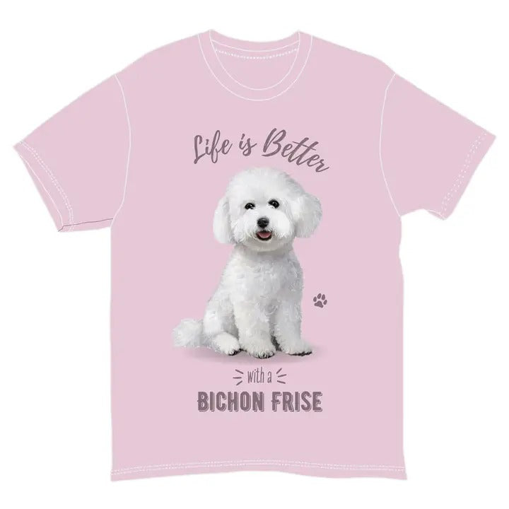 Life is Better with a Bichon Frise T-Shirt, Pink, Dog Lover Theme, Graphic Tee