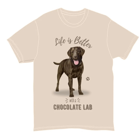 Life is Better with a Chocolate Lab T-Shirt, Dog Lover Design, Multiple Sizes S-XXL