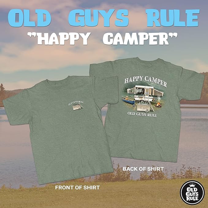 Old Guys Rule Happy Camper T-shirt